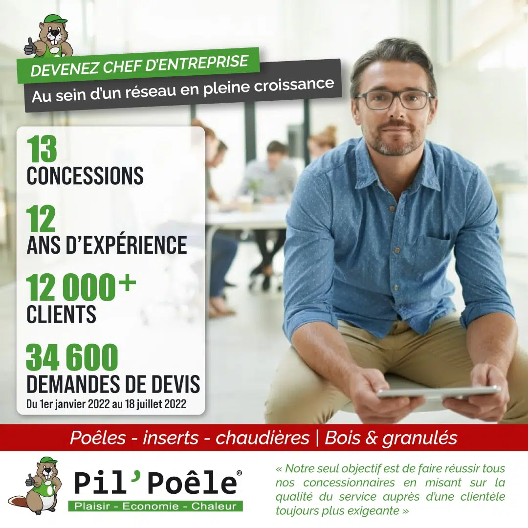 Devenez concessionnaire Pil'Poêle et rejoignez un réseau en pleine croissance
